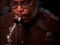 Greg Osby LIVE FROM KNITTING FACTORY