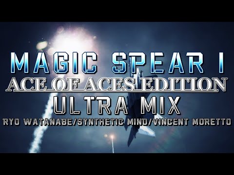Magic Spear I: Ace of Aces Edition (AC7) - Ultra Mix (Ryo Watanabe/@SyntheticMind1984/@HaarasNC)