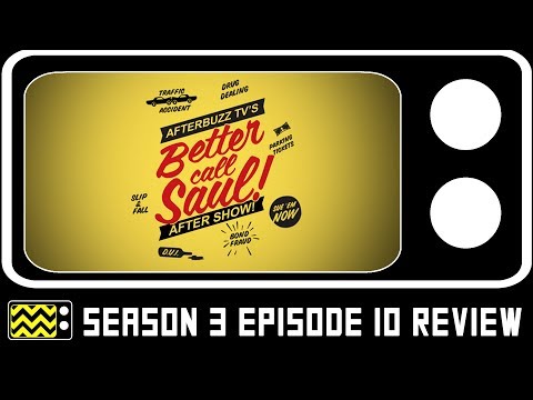 Better Call Saul Season 3 Episode 10 Review & After Show | AfterBuzz TV