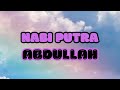 Nabi Putra Abdullah Lirik Terjemah Ayu Dewi Elmighwar