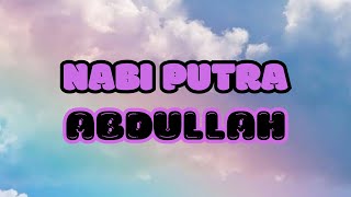 Download lagu Nabi Putra Abdullah Lirik  Terjemah || Ayu Dewi Elmighwar mp3