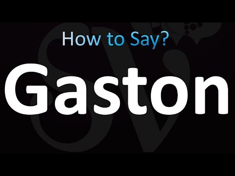 How to Pronounce Gaston (correctly!)