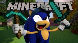 Sonic Plays Minecraft