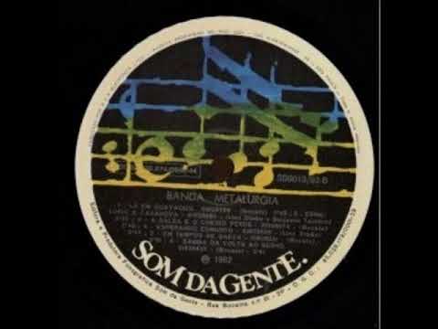 Banda Metalurgia – Lá Em Guayaquil