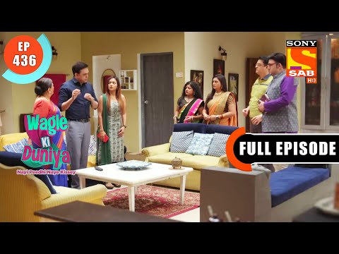 Radhika Is Happy With Sakhi's Decision - Wagle Ki Duniya - Ep 436 - Full Episode - 22 Aug  2022