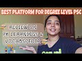BEST PLATFORM TO RELY ON FOR THE UPCOMING DEGREE LEVEL PSC EXAMS