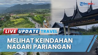 Kalahkan Puluhan Desa di Indonesia, Nagari Pariangan Raih Juara 1 ADWI 2022 Desa Wisata Berkembang