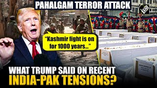 “Kashmir fight is on…” Trump reacts on tensions between India-Pakistan after Pahalgam terror attack