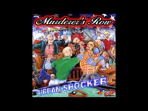 Murderer's Row - Urban Shocker (2005) FULL ALBUM