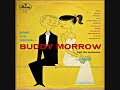 Blue Prelude ~  Buddy Morrow & His Orchestra (1955)