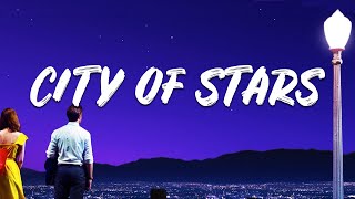 La La Land - City of Stars (Lyrics) (Ryan Gosling, Emma Stone)