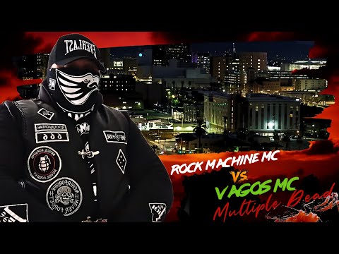 FIGHT BETWEEN ROCK MACHINE AND VAGOS MC LEAVES MULTIPLE DEAD