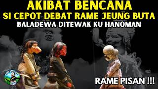 Download lagu JADI KORBAN BENCANA !!! SI CEPOT DEBAT RAME PISAN JEUNG BUTA | WAYANG GOLEK ASEP SUNANDAR SUNARYA mp3 Download lagu JADI KORBAN BENCANA !!! SI CEPOT DEBAT RAME PISAN JEUNG BUTA | WAYANG GOLEK ASEP SUNANDAR SUNARYA mp3