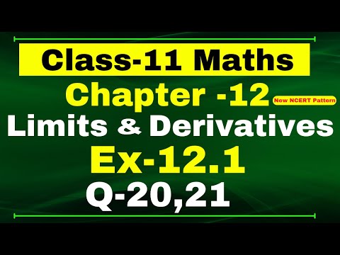 Ex-12.1 Q-20,21 | Class 11 Maths | Chapter 12 ( Limits and Derivatives ) | NCERT Math