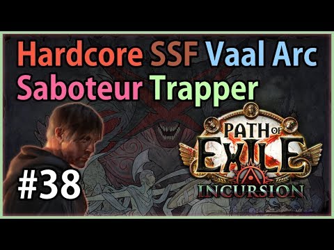 Merciless Laboratory - Arc Trap Saboteur #38 - Let's Play Path of Exile 3.3: HC SSF Incursion League