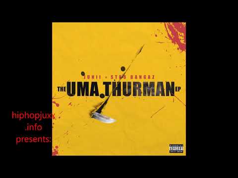 The Uma Thurman EP:  Junii/Str8 Bangaz