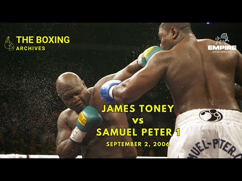 James Toney vs Samuel Peter 1 September 2, 2006 - The Boxing Archives by #empireboxing