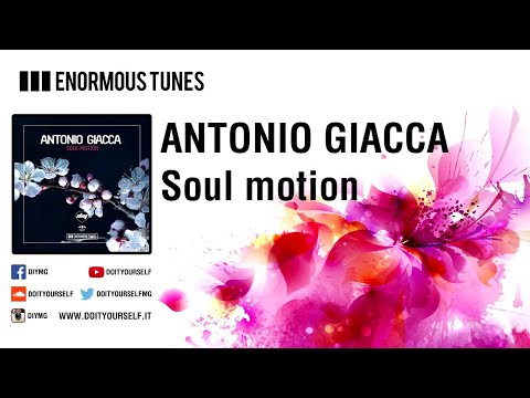 ANTONIO GIACCA - Soul motion [Official]