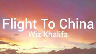 Wiz Khalifa - Flight To China (ft.Toosii) (Lyrics) (Govinda aryal)