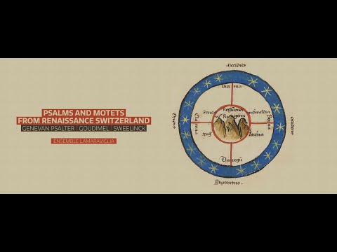 Claude Goudimel: Psalm 25, A toy, mon Dieu, mon cœur monte, a 4 / Ensemble Lamaraviglia