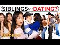 Siblings Or Dating Test Your Radar Ft Ha Sisters