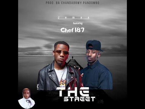 Jemax x Chef 187 - The Streets (Official Audio)
