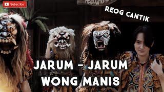 Download lagu JARUM JARUM WONG MANIS REOG BUTO GEDRUK SRIKANDI L... mp3