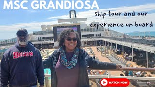 Step Inside the MSC Grandiosa - Cabin, Ship Tour, and Our Experience