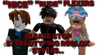Dear roblox community…Please stop stereotyping roblox styles. (roblox 2025 rant drama)
