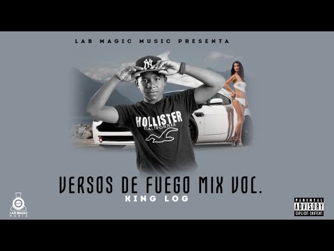 King Log - Versos de Fuego mix Vol. 1