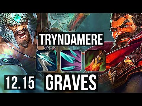 TRYNDAMERE vs GRAVES (TOP) | 14 solo kills, 400+ games, 900K mastery | NA Master | 12.15