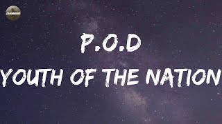 Download lagu P.O.D - Youth Of The Nation (Lyrics) | We are, we are, the youth of the nation mp3 Download lagu P.O.D - Youth Of The Nation (Lyrics) | We are, we are, the youth of the nation mp3
