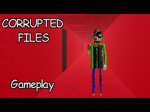 CORRUPTED FILES Version 1.0 Gameplay (Baldi's Basics Mod)