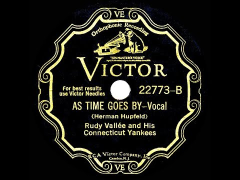 1st RECORDING OF: As Time Goes By - Rudy Vallee (1931)
