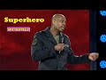 Dave Chappelle The Age Of Spin Superhero Dave Chappelle