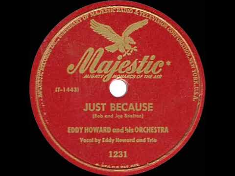 1947 Eddy Howard - Just Because