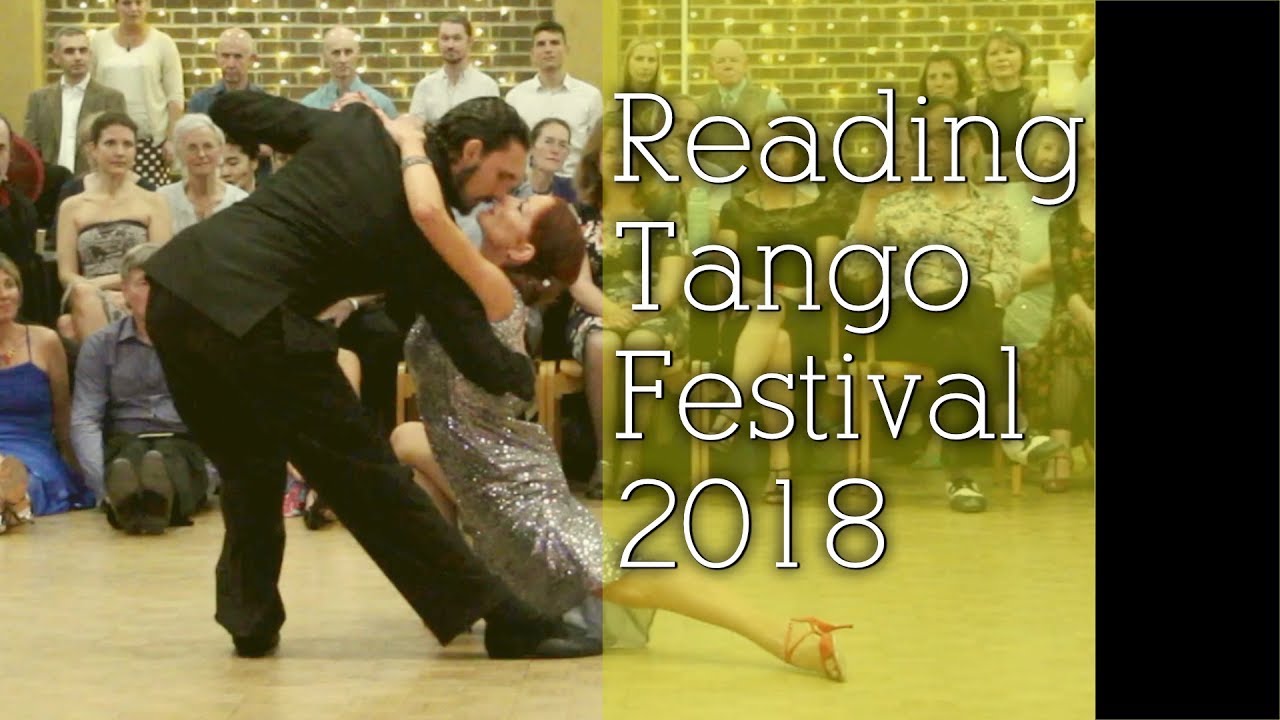 Reading Tango Festival 2018 - Alexandra Wood & Guillermo Torrens (2/2)