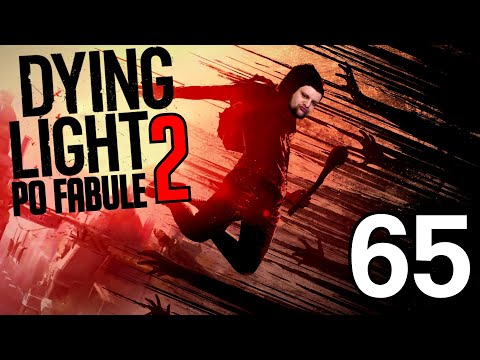 Nowe dostawy i olbrzymi obóz renegatów - Zagrajmy w Dying Light 2 #65 | Hard