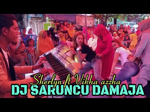 orhen bima dompu-DJ SARUNCU DAMAJA-Cover-Vikha Azzha ft Sherlyn-Annisa Music
