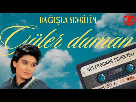 Güler Duman - Bağışla Sevdiğim  [Seher Yeli Albümü - ©️Özlem Plak] (Official Audio)