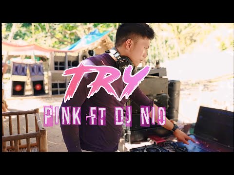P!nk - Try | Dj Nio Remix