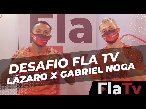 Desafio FlaTV | Lázaro x Gabriel Noga