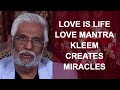 Love is LIfe: Love Mantra Kleem Creates Miracles ...