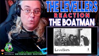 The Levellers Reaction - The Boatman - First Time Hearing - Requested