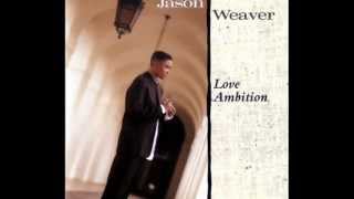 Jason Weaver - For the Love of You