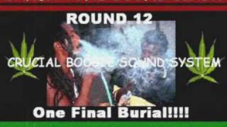 Ganja Chune SOund Clash Round 12(FInal MIx up Round)
