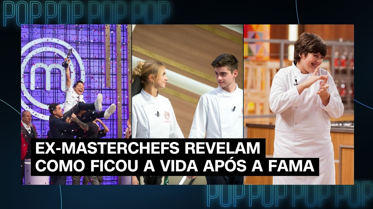 MASTERCHEF MUDOU TUDO: ex-participantes revelam bastidores da vida após o programa