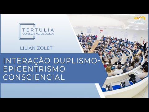 Tertúlia Conscienciologia 5376 - Interação Duplismo-Epicentrismo Consciencial (Duplologia)
