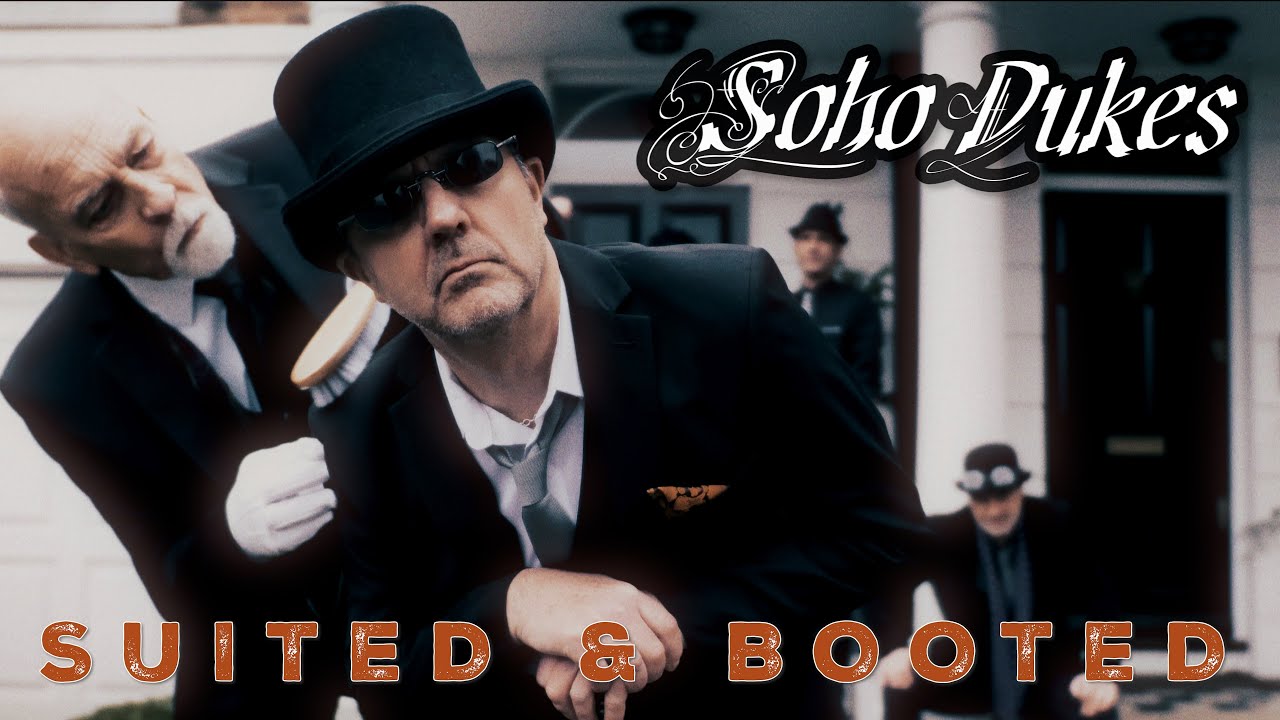 Suited & Booted - SOHO DUKES (Official Video) - YouTube