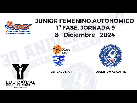 CLUB BALONCESTO CABOMAR - LUCENTUM ALICANTE. JUNIOR FEMENINO AUTONÓMICO 24-25